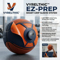 VYRELTHIC™ EZ-PREP Smart-Grip Sleeve System